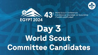 Conference Day 3  World Scout Committee Candidates [upl. by Joub]