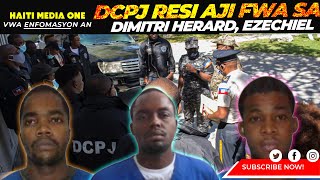 DCPJ Make Yon Gwo Pwen Dimitri herard Sonson LA failia Oberd Kiki Joseph Ezechiel Alexandre [upl. by Shakti]