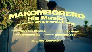 HIS MUSIC  Makomborero Official video [upl. by Eissehc]