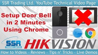 How to Setup a Hikvision Villa Door Station in 2 Minutes  No Screen Needed  DSKV6113WPE1B [upl. by Assiralk]