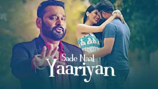 Sade Naal Yaariyan Nachhatar Gill Official Full Song [upl. by Sharline]