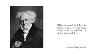 Schopenhauer on the Suffering of One [upl. by Madelin]