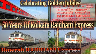 Howrah RAJDHANI Express  50th Birthday Special [upl. by Zailer]