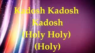 Paul Wilbur  Kadosh Holy  Lyrics and Translation [upl. by Ed]