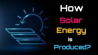 How Solar Energy is Produced – Hindi – Quick Support [upl. by Ordnazil]