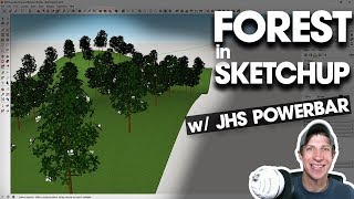 CREATE A FOREST IN SKETCHUP with JHS Powerbar Drop and Random Rotate [upl. by Gee183]