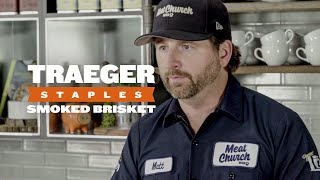 How to Cook Smoked Brisket with Matt Pittman from Meat Church BBQ  Traeger Staples [upl. by Derfiniw853]