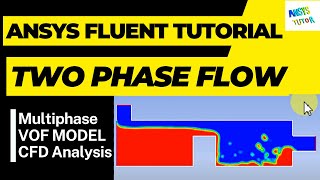 Two Phase Fluid Flow Analysis in ANSYS Fluent ANSYS Tutorial  Multiphase Flow Lesson 2 [upl. by Ylime315]