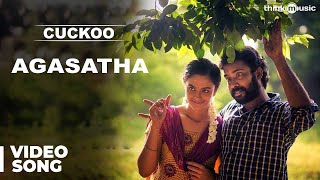 Agasatha Official Video Song  Cuckoo  Featuring Dinesh Malavika [upl. by Orson384]