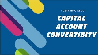 Capital Account Convertibility Explained Simply [upl. by Annabelle401]