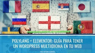 Polylang  Elementor guía para tener un Wordpress multiidioma en tu web [upl. by Nitsuj355]