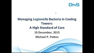 Managing Legionella Bacteria in Cooling Towers [upl. by Ulyram]