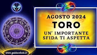 ♉️ AGOSTO 2024 OROSCOPO TORO ♉️ previsione oroscopo toro [upl. by Duma725]