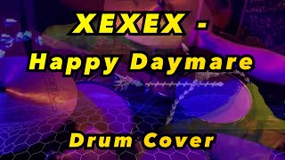 Xexex  Happy Daymare Stage 5 Drum Cover [upl. by Albarran]