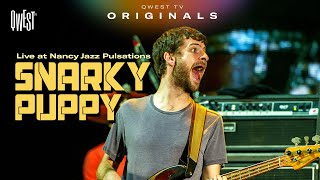 Snarky Puppy  Live at Nancy Jazz Pulsations  Qwest TV [upl. by Nyroc]