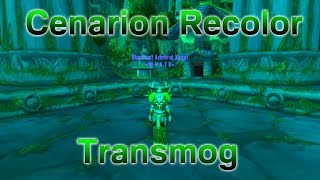 Cenarion Recolor Transmog Guide [upl. by Creigh]