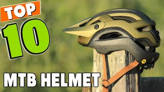 Best MTB Helmet In 2024  Top 10 New MTB Helmets Review [upl. by Aenel]