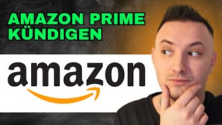 Wie Amazon Prime Kündigen 2024  Einfache Anleitung [upl. by Lrae]