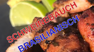 SCHWEINEBAUCH brasilianisch grillen  Klaus grillt [upl. by Seiter390]