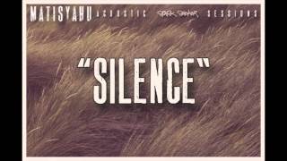 Matisyahu  Silence Official Audio [upl. by Yelha]