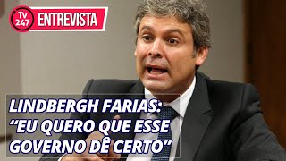 Lindbergh Farias “Eu quero que esse governo dê certo” [upl. by Nudd]