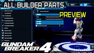 GUNDAM BREAKER 4 All BUILDER PARTS [upl. by Riaj419]