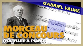 🎼G FAURÉ  Morceau de Concours For FLUTE amp Piano  Sheet Music Scrolling [upl. by Wenonah]