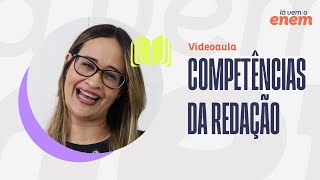 Lá Vem o Enem videoaula explica sobre competências da redação [upl. by Laughlin]