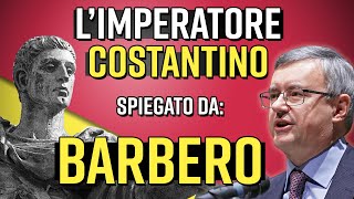 Alessandro Barbero quotLimperatore Costantinoquot [upl. by Einahpad]