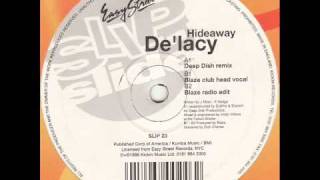 DeLacy  Hideaway Deep Dish Remix [upl. by Philippa]