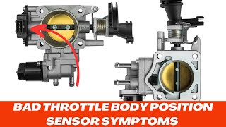 Bad Throttle Body Position Sensor Symptoms Dont Ignore These warning Signs [upl. by Gunilla697]