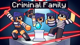 Having a CRIMINAL FAMILY in Minecraft [upl. by Miett]