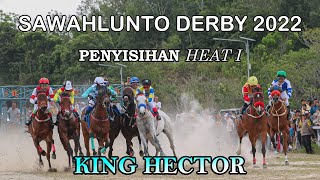 HEAT I  PENYISIHAN SAWAHLUNTO DERBY ll KING HECTOR KING HALIM STABLE [upl. by Mumford]