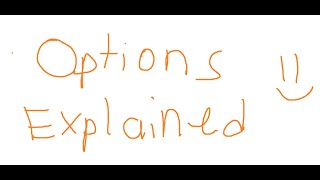 Options Explained [upl. by Skill602]