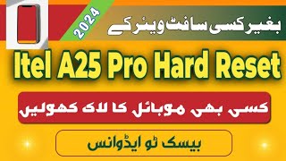 How to hard reset itel A25 pro  mr warsi tec [upl. by Jeunesse949]