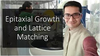 Lec6  Epitaxial growth and Lattice matching  Technology of Semiconductors [upl. by Aisauqal]