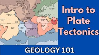 Geology 101 with Willsey Episode 2 Intro to Plate Tectonics [upl. by Leumas540]