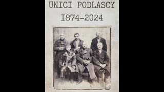 Podlascy Unici 1874  2024 Gródek nad Bugiem [upl. by Elleved]