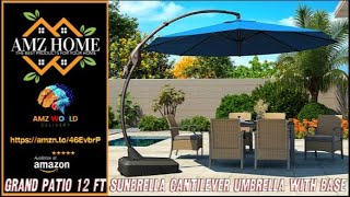 Describing Grand patio 12 FT Sunbrella Cantilever Umbrella with Base Amazon [upl. by Tennies]