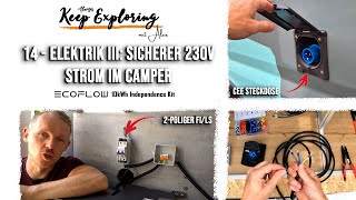 214  Elektrik III⚡ Sicherer 230V Landstrom im Camper mit FILSSchalter  Fiat Ducato L5H3 [upl. by Emiline297]