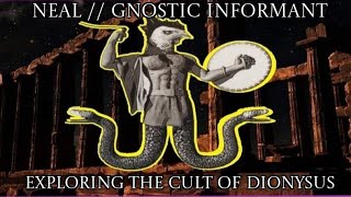 Interview with Neal Sendlak of GnosticInformant Cult of Dionysus [upl. by Rihana]