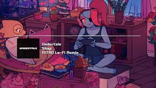 Undertale  quotShopquot NITRO LoFi MiniRemix [upl. by Ikkir590]