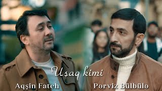 Aqşin Fateh amp Pərviz Bülbülə  Uşaq kimi Official Video 2023 [upl. by Ahsyak605]