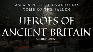 Heroes of Ancient Britain AchievementTrophy  Assassins Creed Valhalla  Artifact Locations [upl. by Enilamme]