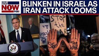 IsraelHamas war Iran attack on Israel looms as Blinken visits Netanyahu  LiveNOW from FOX [upl. by Tnelc]