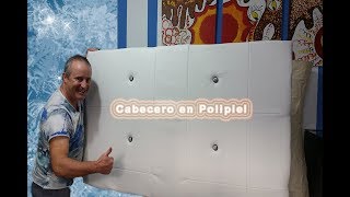 Como hacer Cabecero de Cama en Polipiel [upl. by Youngman]