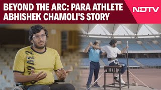 Beyond The Arc Para Athlete Abhishek Chamolis Story [upl. by Cleti199]