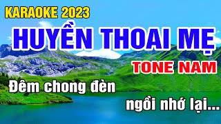 Huyền Thoại Mẹ Karaoke Tone Nam Nhạc Sống gia huy karaoke [upl. by Elleirua]