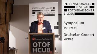 INTERNATIONALES FESTIVAL FOTOGRAFISCHER BILDER 2023 – Vortrag von Dr Stefan Gronert [upl. by Lien]