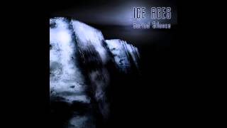 ICE AGES  Buried Silence Full Album [upl. by Diver]